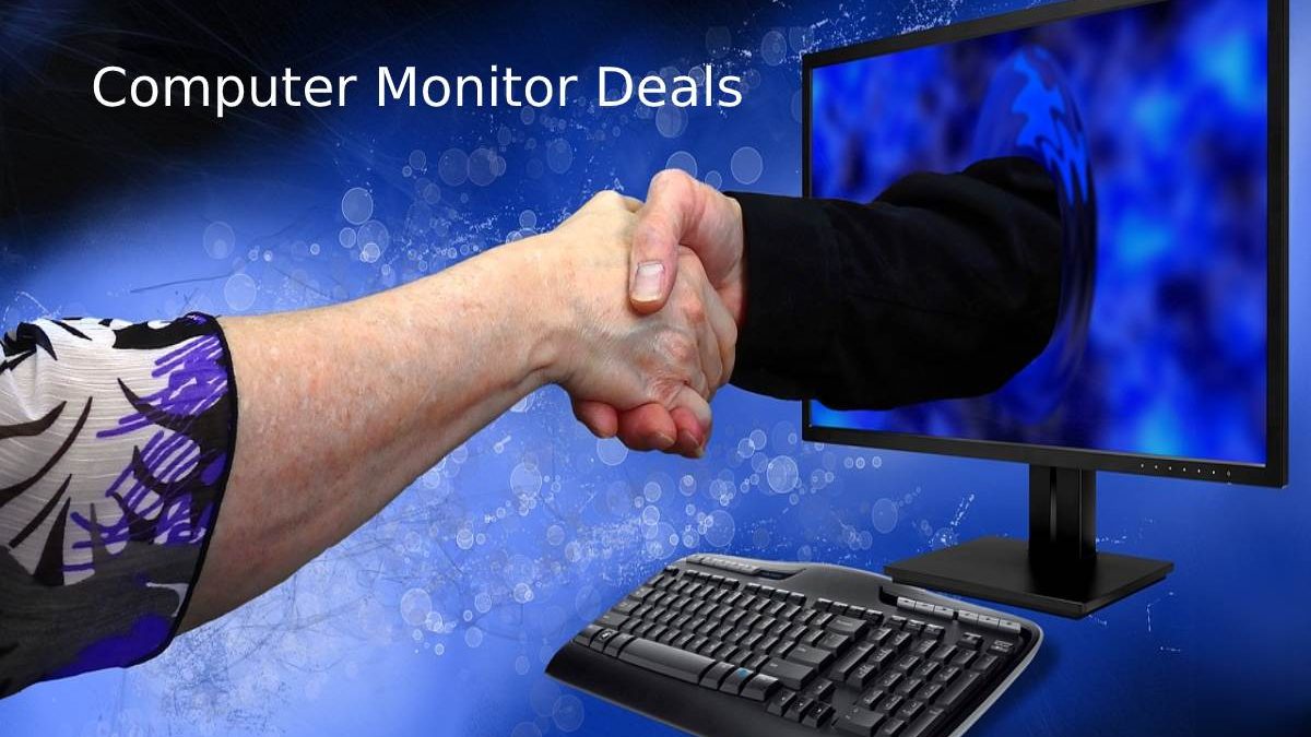 The Best Computer Monitor Deals And Sales For February 2022