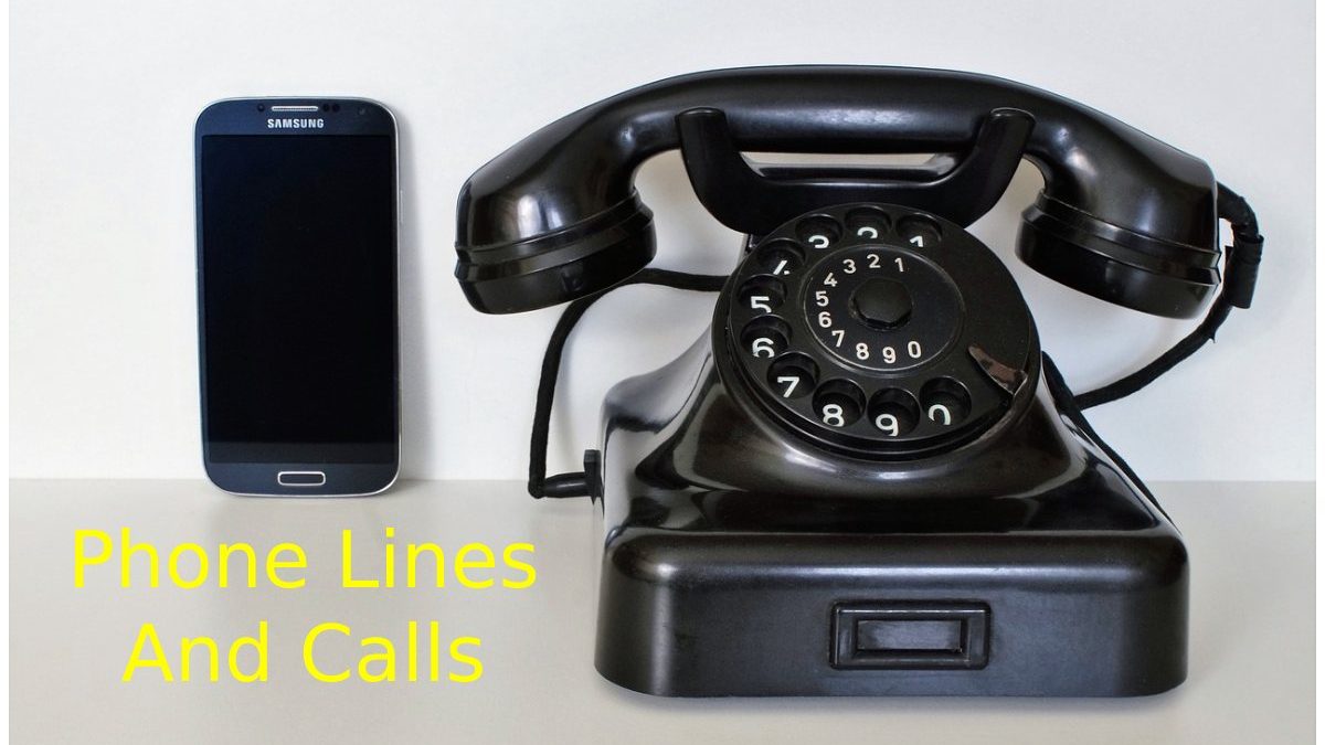 Phone Lines And Calls – Work, History, And More