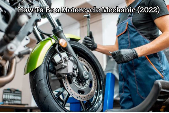 How To Be a Motorcycle Mechanic l 2022
