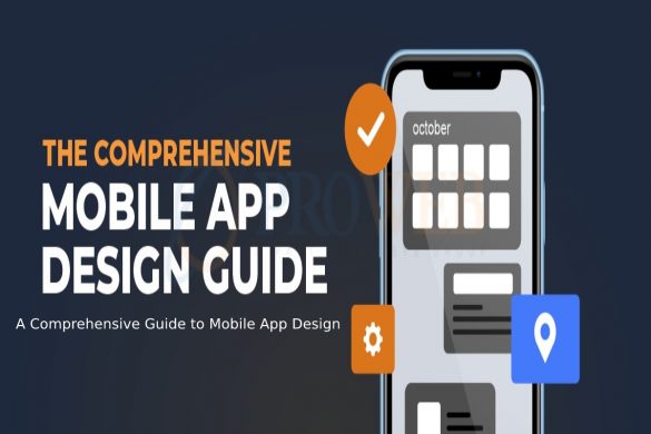 A Comprehensive Guide to Mobile App Design