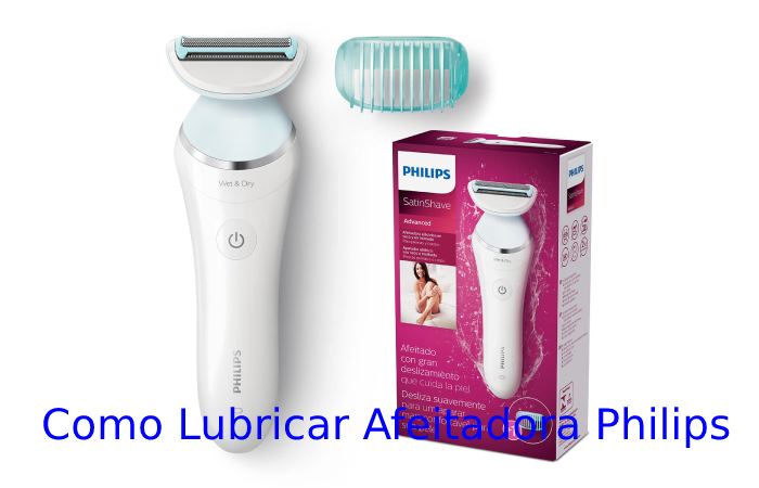 Como Lubricar Afeitadora Philips