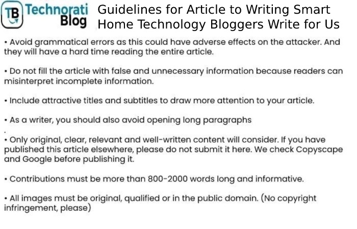 Guidelines for Article to Writing Smart Home Technology Bloggers Write for Us