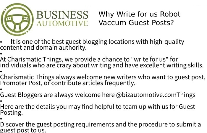 Why Write for us Robot Vaccum Guest Posts?