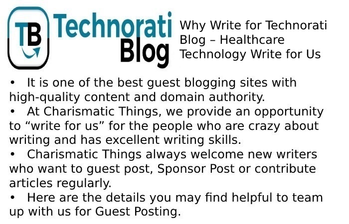 Why to Write For The Technoratiblogy - Write for Us (1)