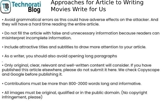 Approaches for Article to Writing Movies Write for Us